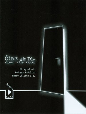 cover image of Öffne die Tür--Open the Door